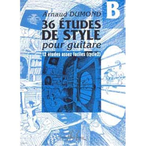 Etudes de Styles (36) Vol.B - méthode de guitare, Dumond
