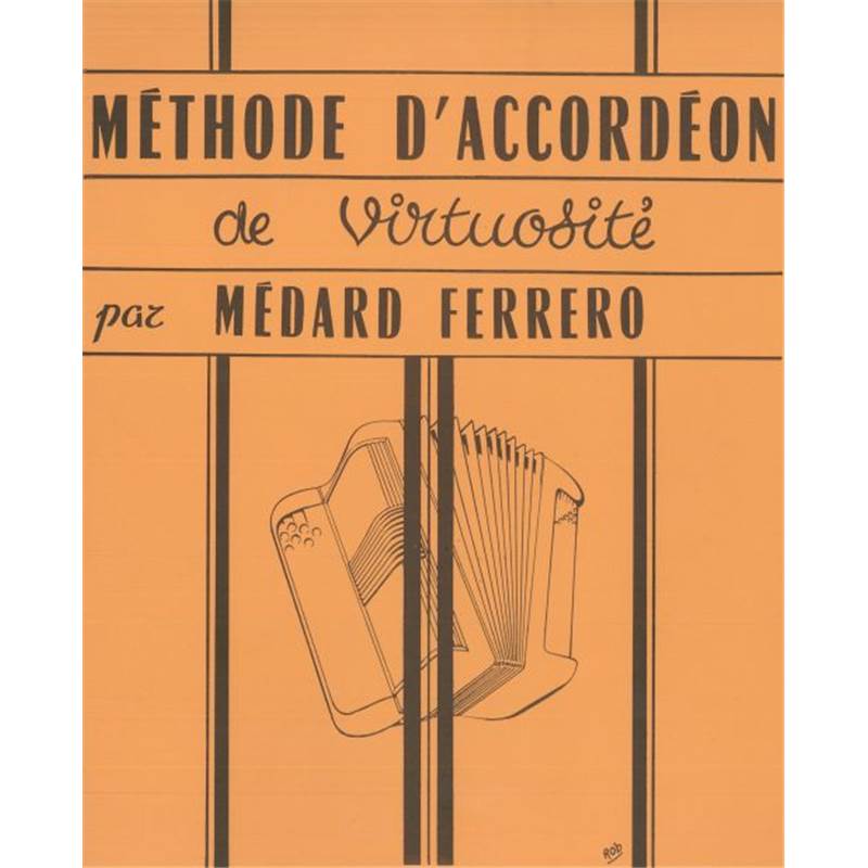 Medard Ferrero - Methode D'accordeon de Virtuosite (orange)