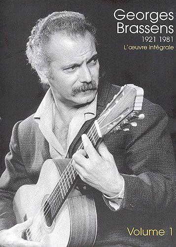 Intégrale Vol.1 - piano, voix et guitare - partition chant, Brassens Georges