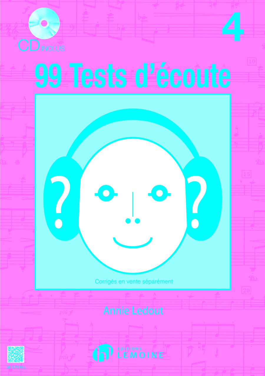99 Tests d'Ecoute Vol.4 - dictées musicales, Annie Ledout
