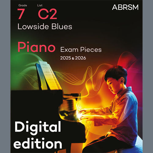 Lowside Blues (Grade 7, list C2, from the ABRSM Piano Syllabus 2025 & 2026)