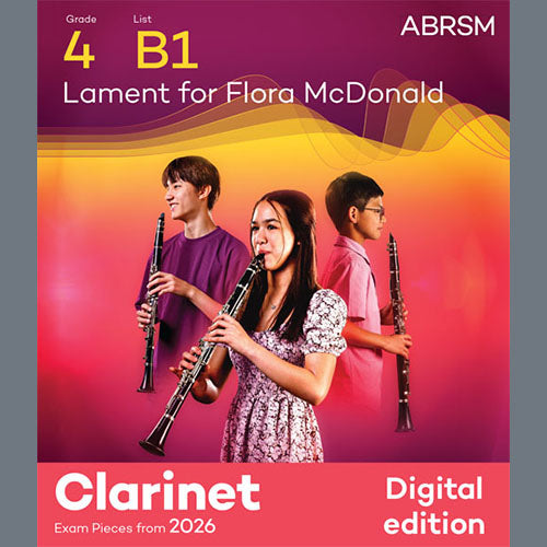 Lament for Flora McDonald (Grade 4, list B1, from the ABRSM Clarinet Syllabus from 2026)