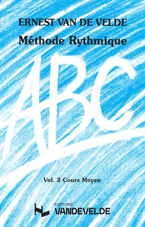 ABC Méthode Rythmique Vol.2 - formation musicale, Ernest Van de Velde