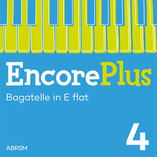 Bagatelle in E flat (Encore Plus, Book 4)