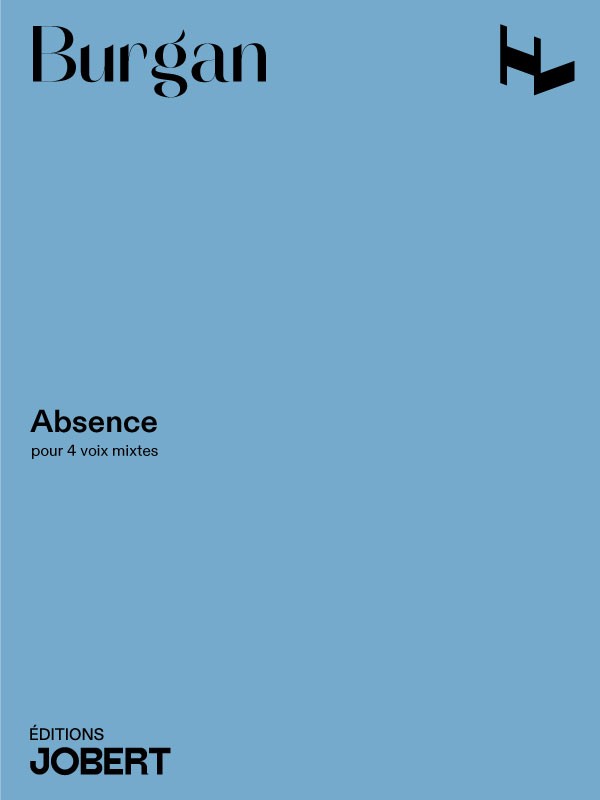 Absence - partition chant, Patrick Burgan
