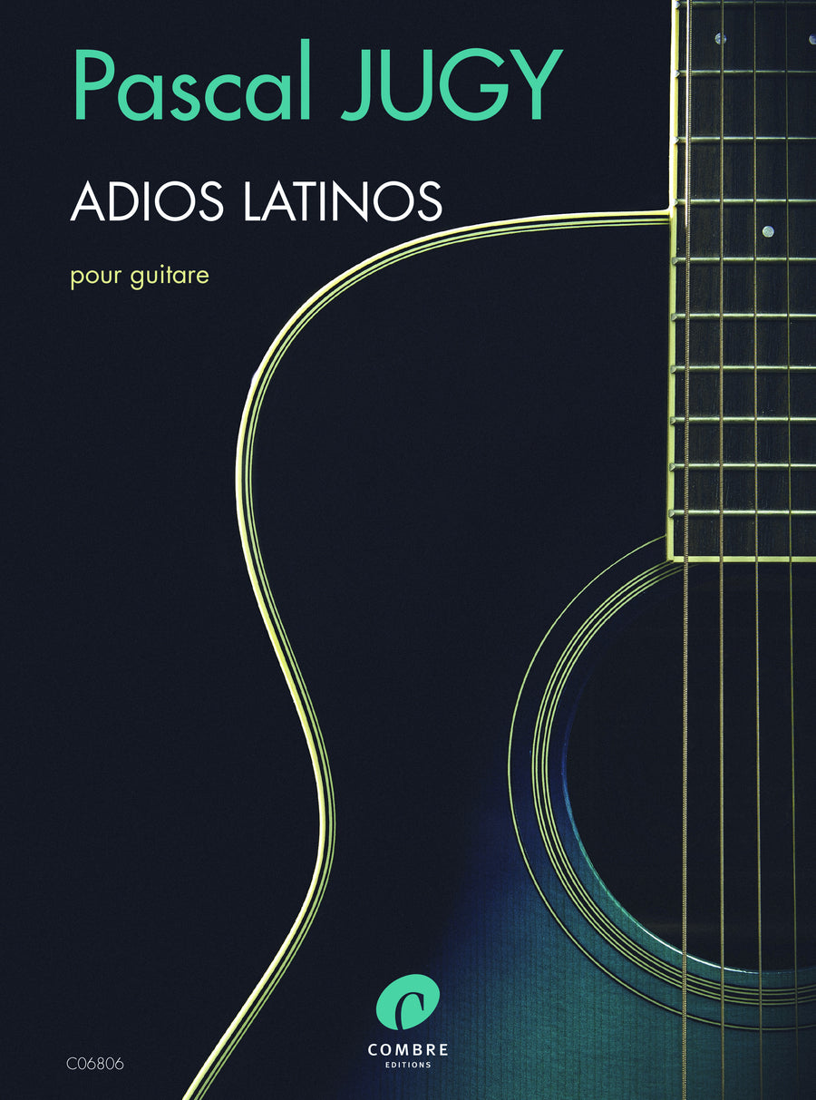 Adios latinos - partition guitare, Pascal Jugy