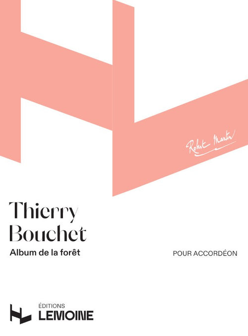 Album de la forêt - partition accordéon, Thierry Bouchet