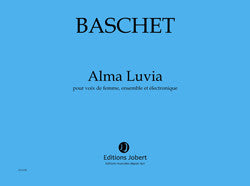 Alma Luvia - partition chant, Florence Baschet