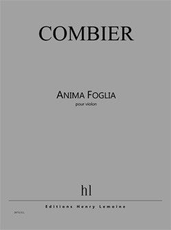 Anima Foglia - partition violon, Jérôme Combier