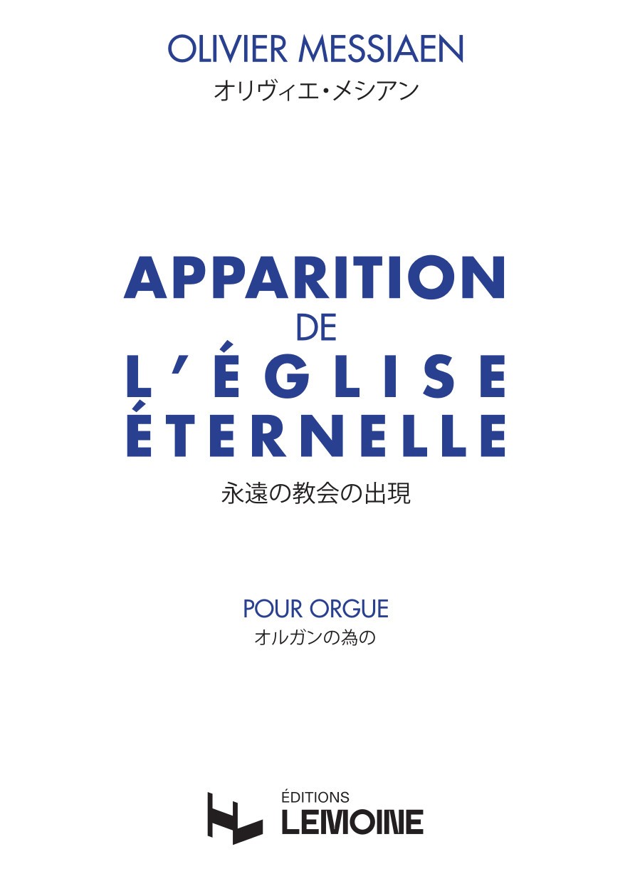 Apparition de l'Eglise éternelle - partition orgue, Olivier Messiaen