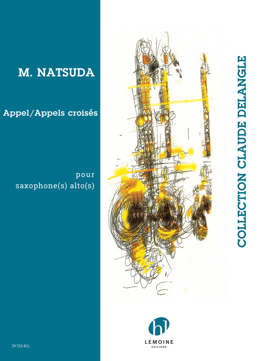 Appel / Appels croisés - partition saxophone, Masakazu Natsuda