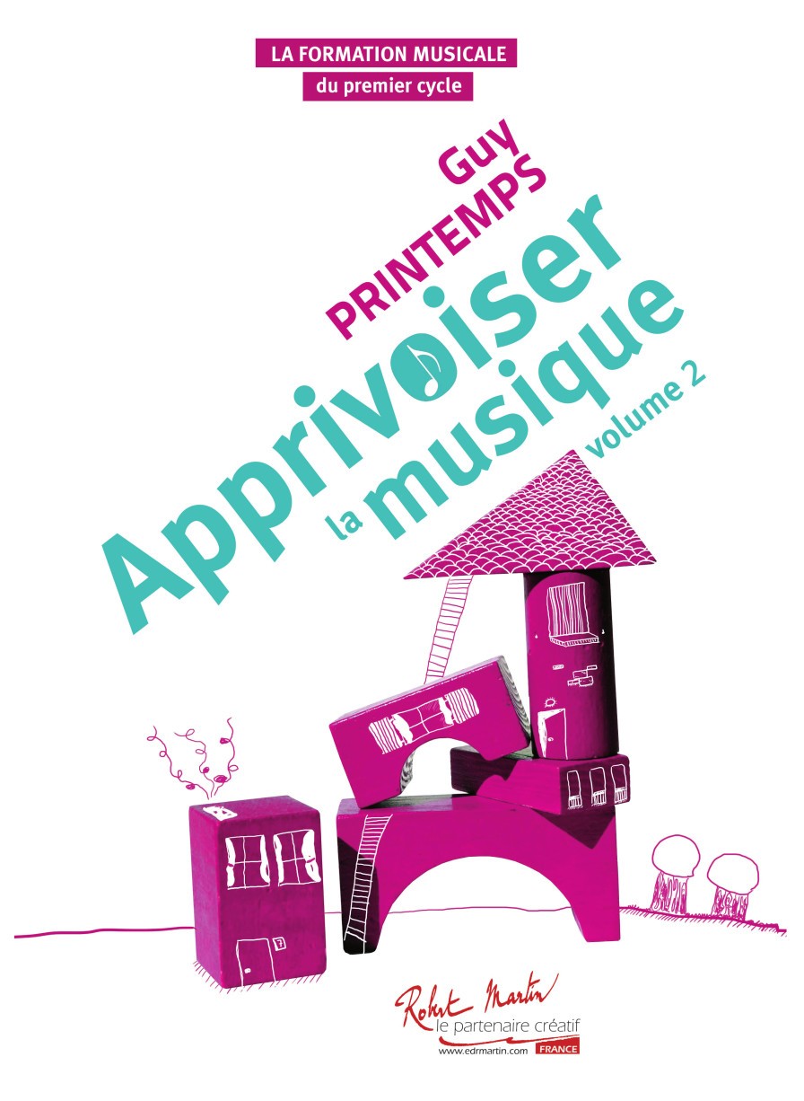 Apprivoiser la musique Vol.2 - formation musicale, Guy Printemps
