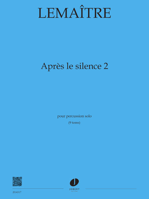 Après le silence 2 - partition percussions, Dominique Lemaître