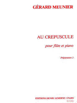 Au Crépuscule - partition flûte, Gérard Meunier