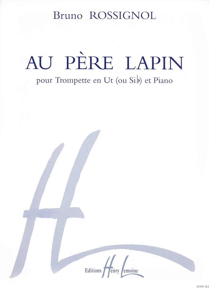 Au Père Lapin - partition trompette, Bruno Rossignol