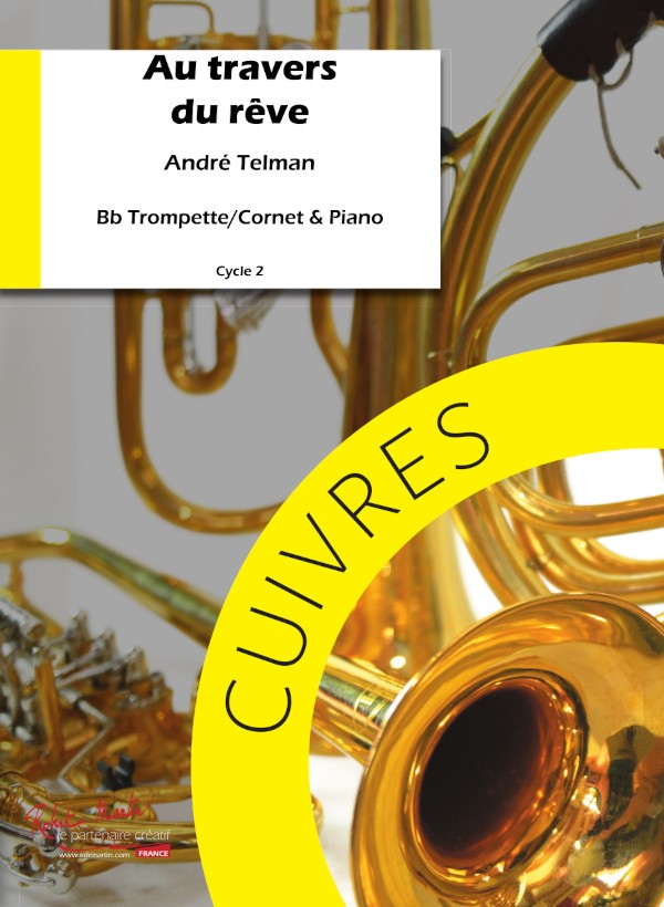 Au travers du rêve - partition trompette, André Telman