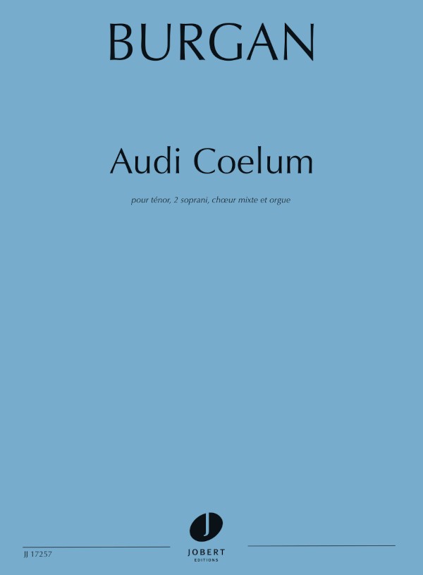 Audi Coelum - partition chant, Patrick Burgan