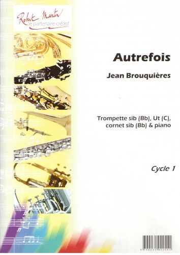Autrefois - partition trompette, Jean Brouquières