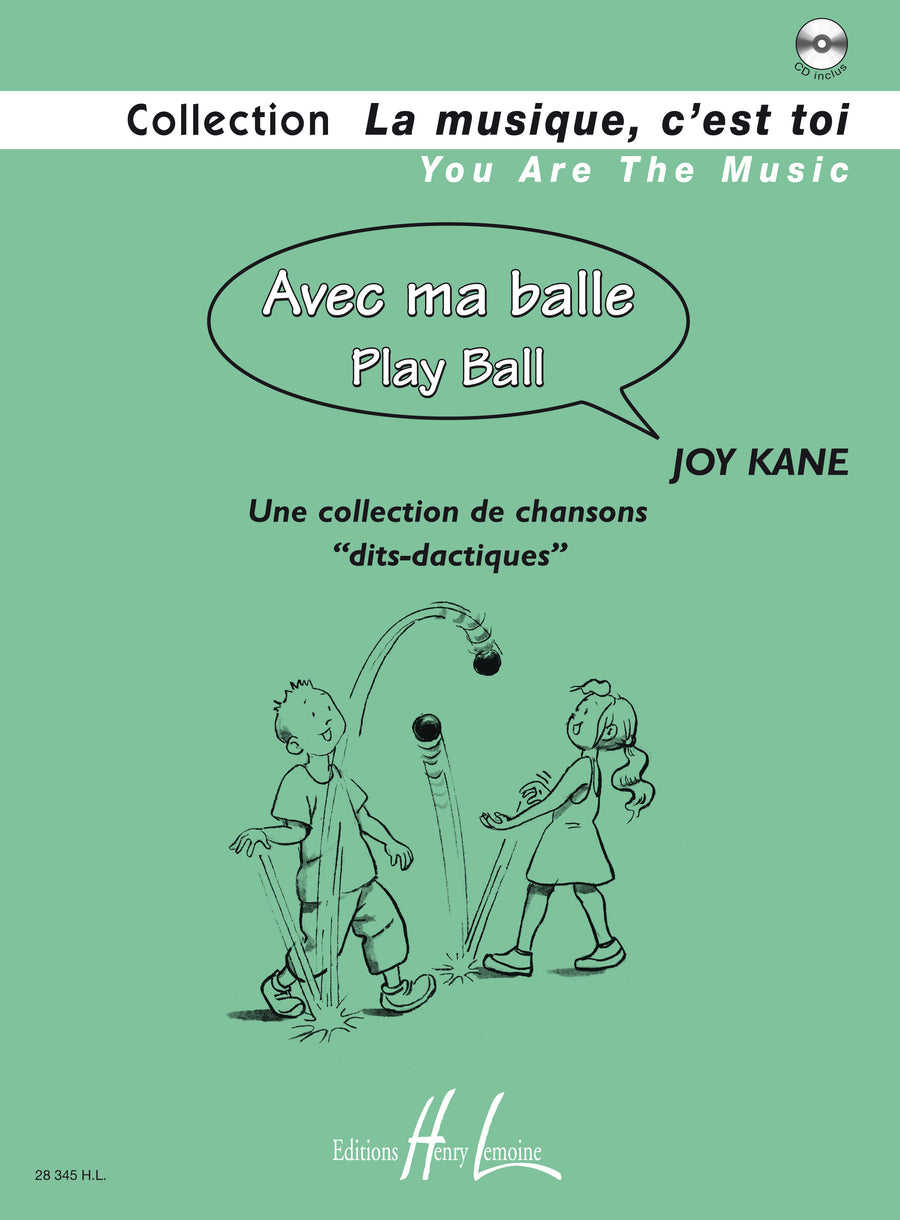 Avec ma balle - Play ball - formation musicale, Joy Kane