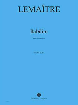 Babilim - partition chant, Dominique Lemaître