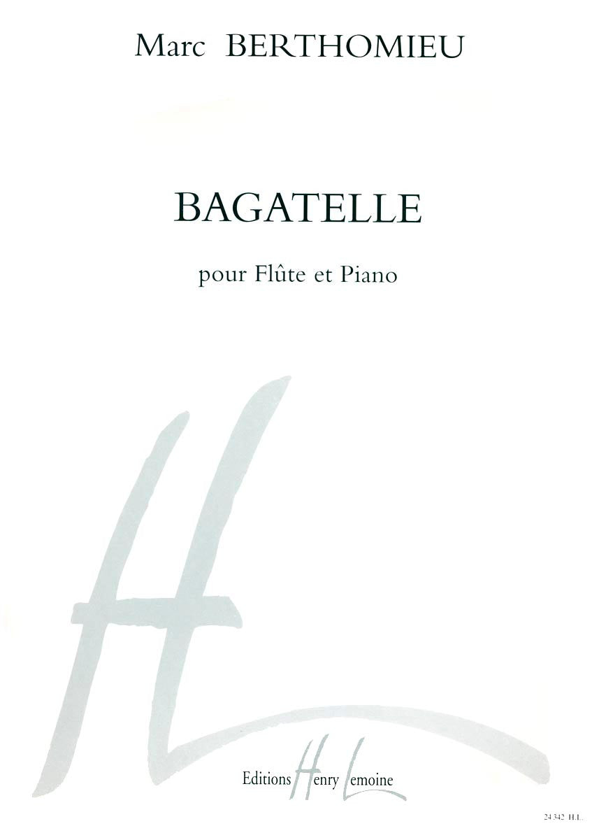 Bagatelle - partition flûte, Marc Berthomieu