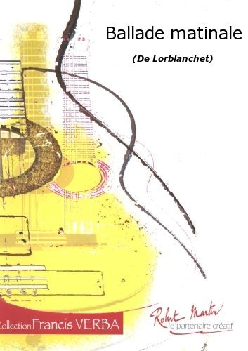 Ballade matinale - partition guitare, Philippe Lorblanchet