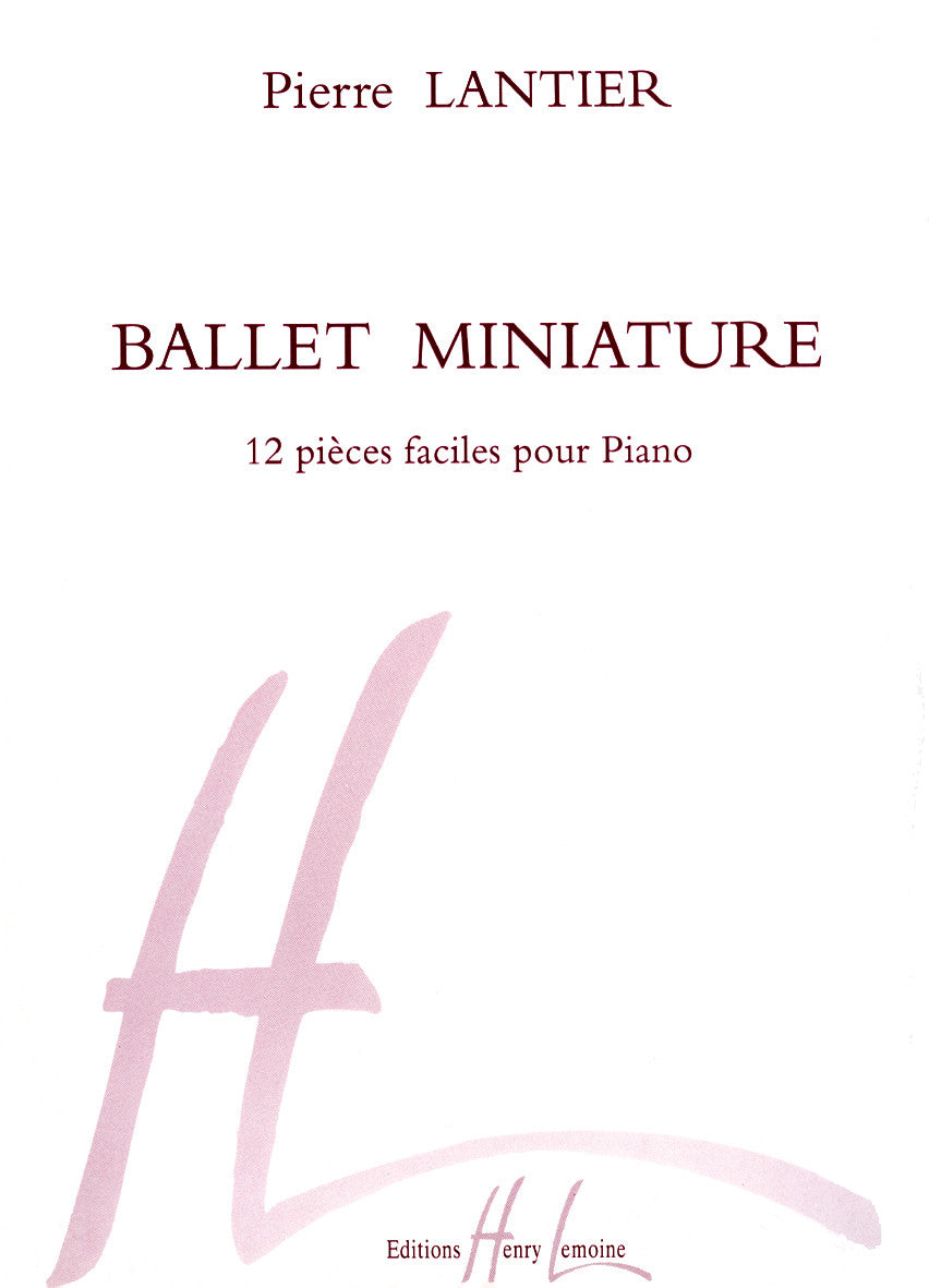 Ballet miniature - partition piano, Pierre Lantier