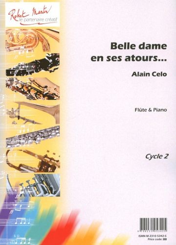 Belle dame en ses atours - partition flûte, Alain Celo