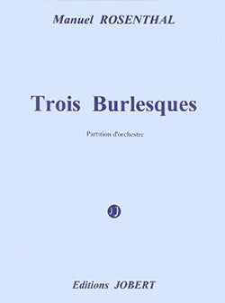 Burlesques (3) - partition chant, Manuel Rosenthal