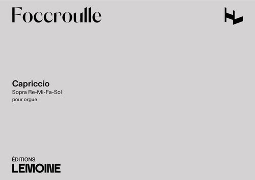 Capriccio sopra re-fa-mi-sol - partition orgue, Bernard Foccroulle