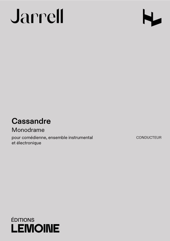Cassandre (version française) - partition, Michael Jarrell