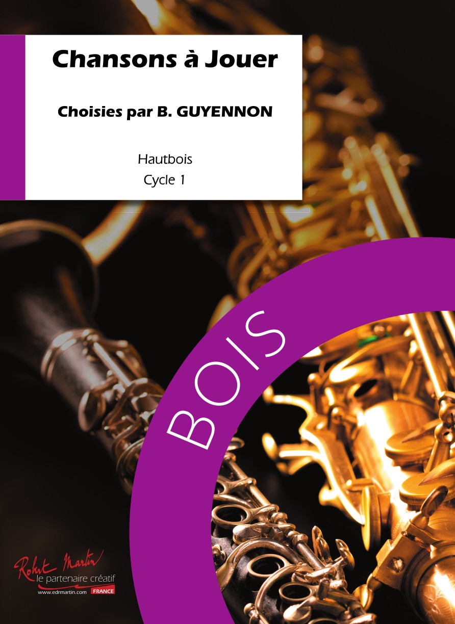 Chansons à jouer - partition hautbois, Guyennon