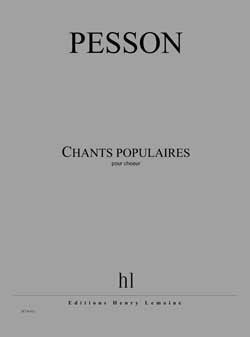 Chants populaires - partition chant, Gérard Pesson