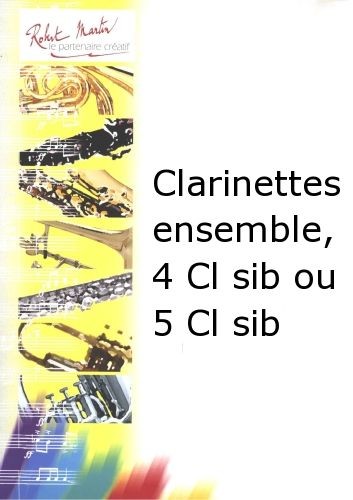 Clarinettes ensemble - partition clarinette, Jean-Pierre Pommier