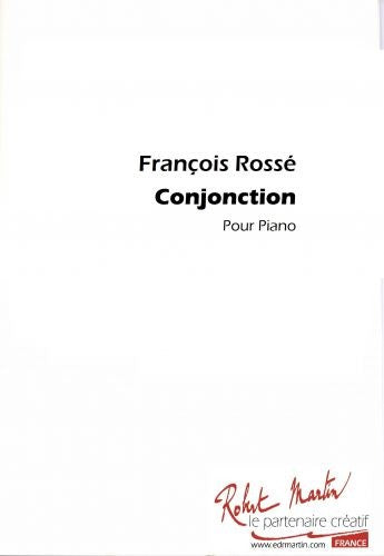 Conjonction - partition piano, François Rosse
