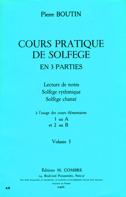 Cours pratique de solfège Vol.3 - solfège, Pierre Boutin