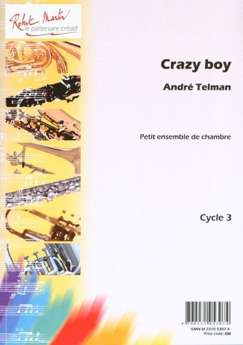 Crazy Boy - partition ensemble, André Telman