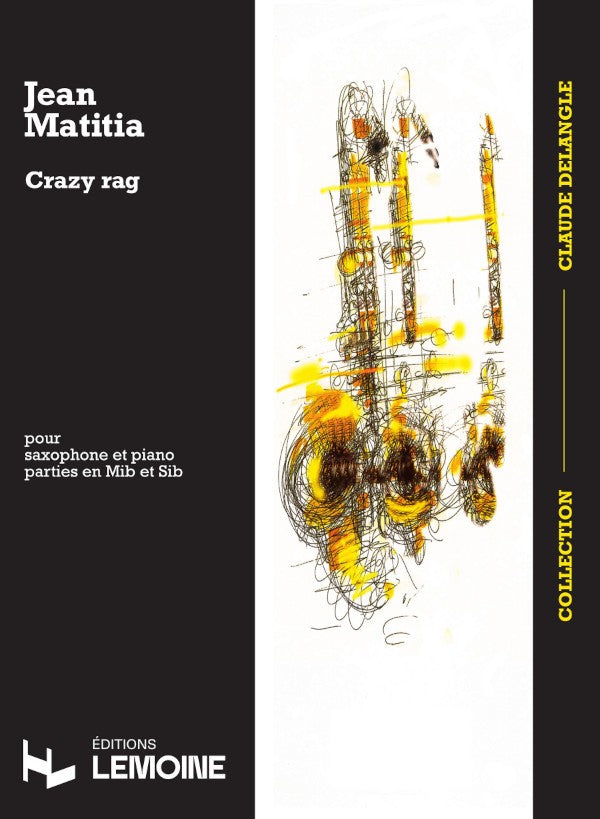 Crazy rag - partition saxophone, Jean Matitia