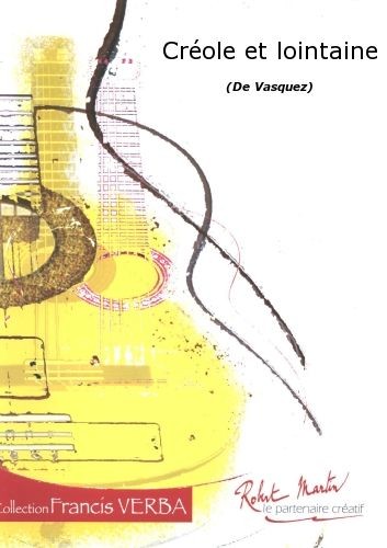 Créole et lointaine - partition guitare, Vasquez