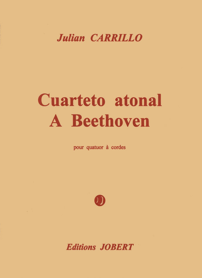 Cuarteto atonal a Beethoven - partition cordes, Julian Carrillo