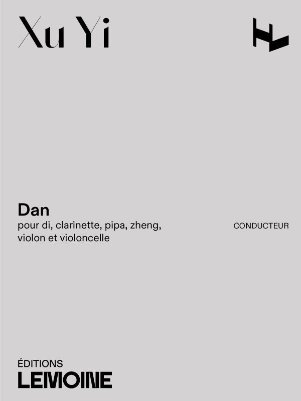Dan - partition flûte, Xu Yi