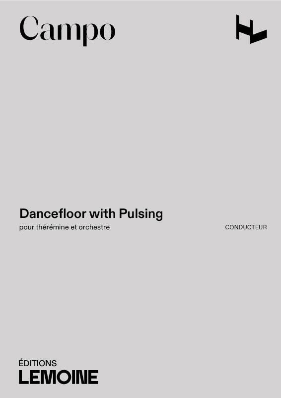 Dancefloor With Pulsing - partition, Régis Campo
