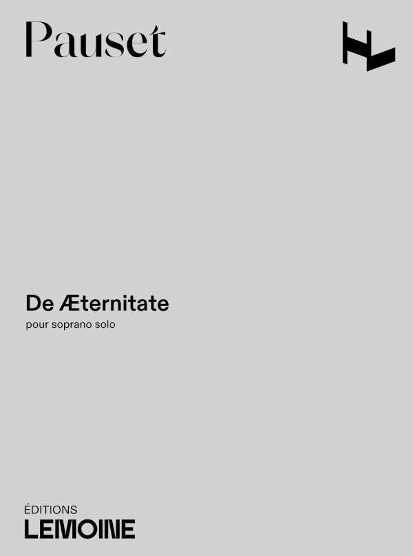 De Aeternitate - partition chant, Brice Pauset