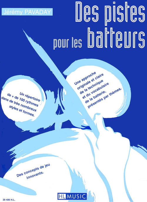 Des pistes pour les batteurs - partition percussions, Jérémy Pavaday
