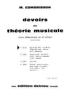 Devoirs de théorie Vol.1 - théorie musicale, M. Combrisson