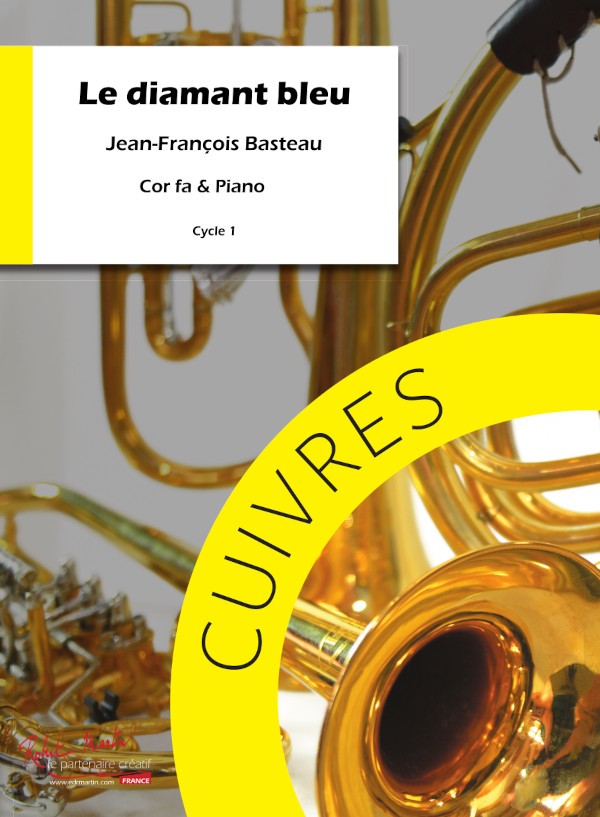 Diamant bleu - partition cor, Jean-François Basteau