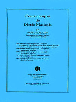 Dictées progressives à 1 partie (200) Vol.1 - dictées musicales, Noel-Gallon