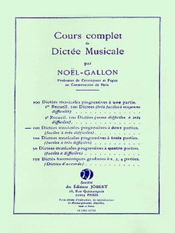 Dictées progressives à 2 parties (100) - dictées musicales, Noel-Gallon