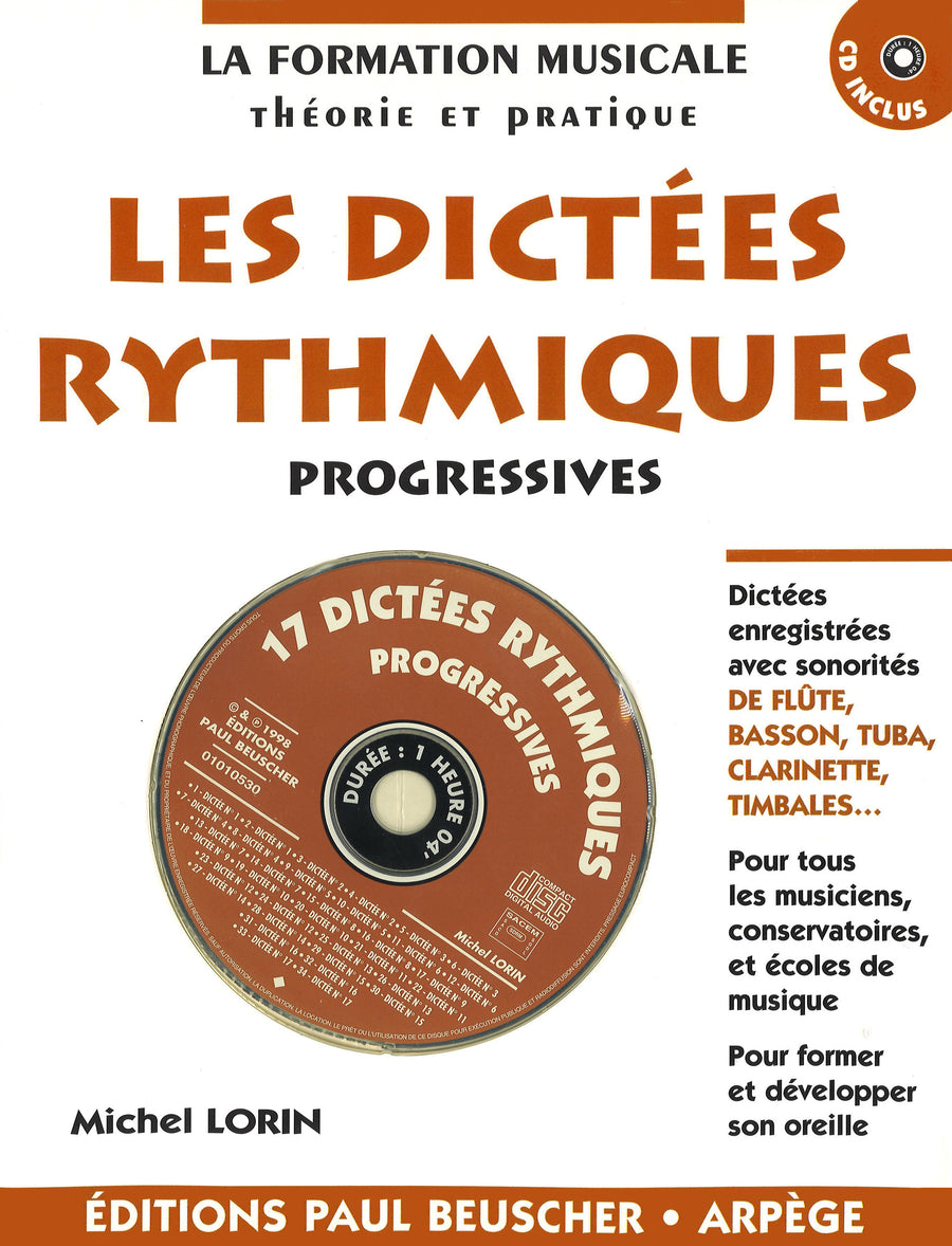 Dictées rythmiques progressives - dictées musicales, Michel Lorin