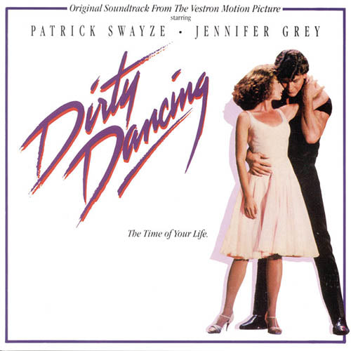 (I've Had) The Time Of My Life (from Dirty Dancing)